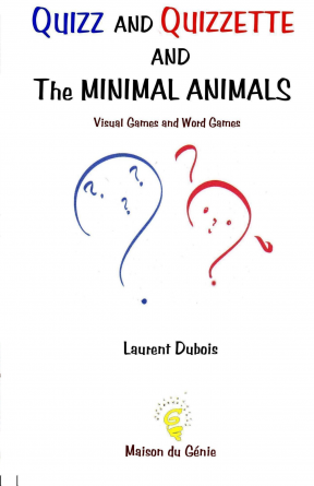 Quizz and Quizzette : Minimal Animals