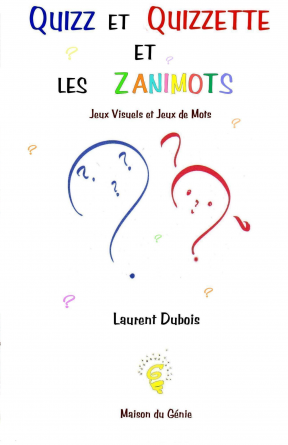 Quizz et Quizzette et les Zanimots