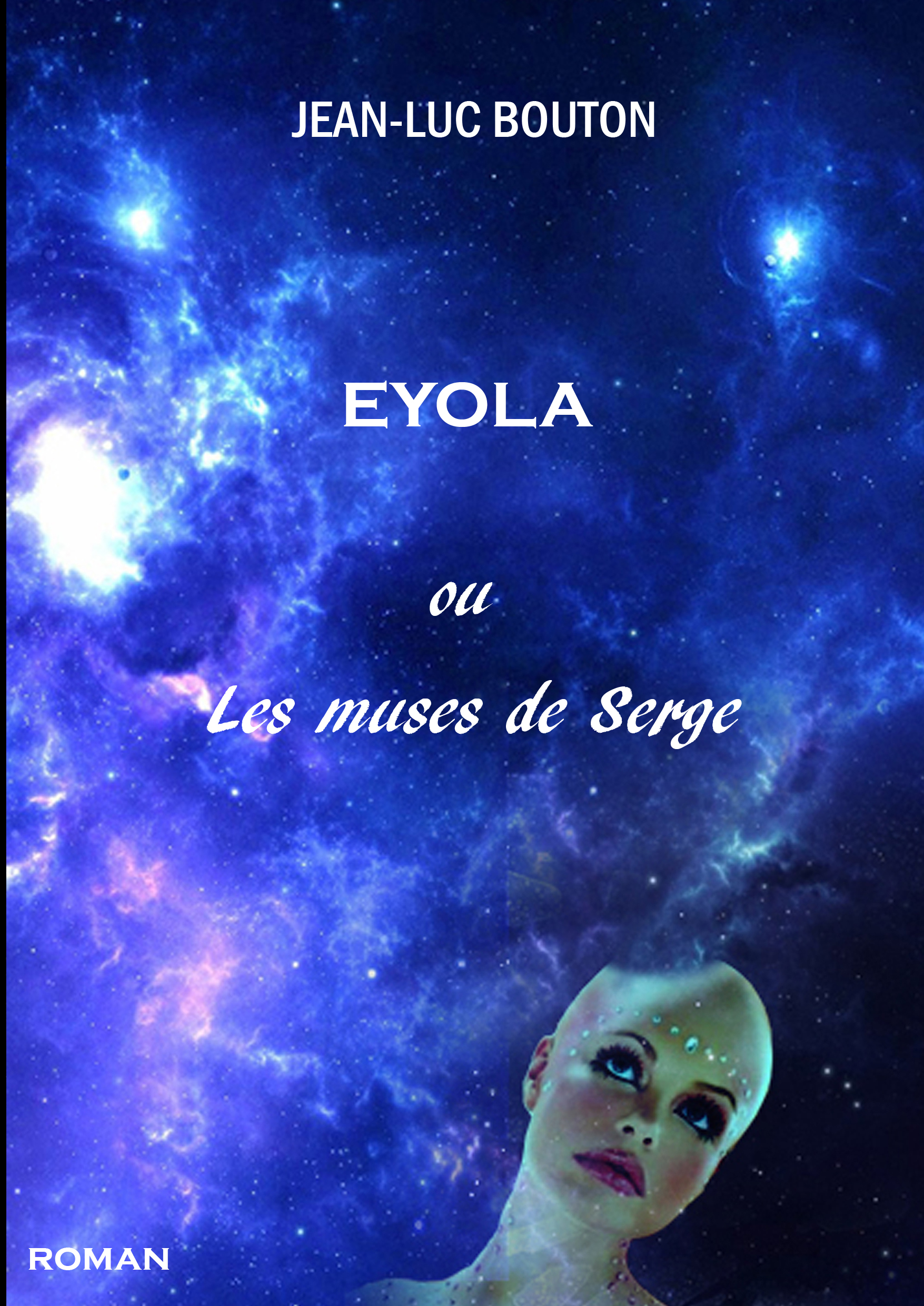 Eyola ou les Muses de Serge