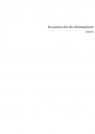 les points cles du christianisme