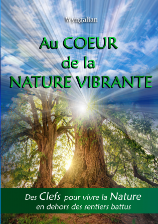 Au cœur de la Nature vibrante