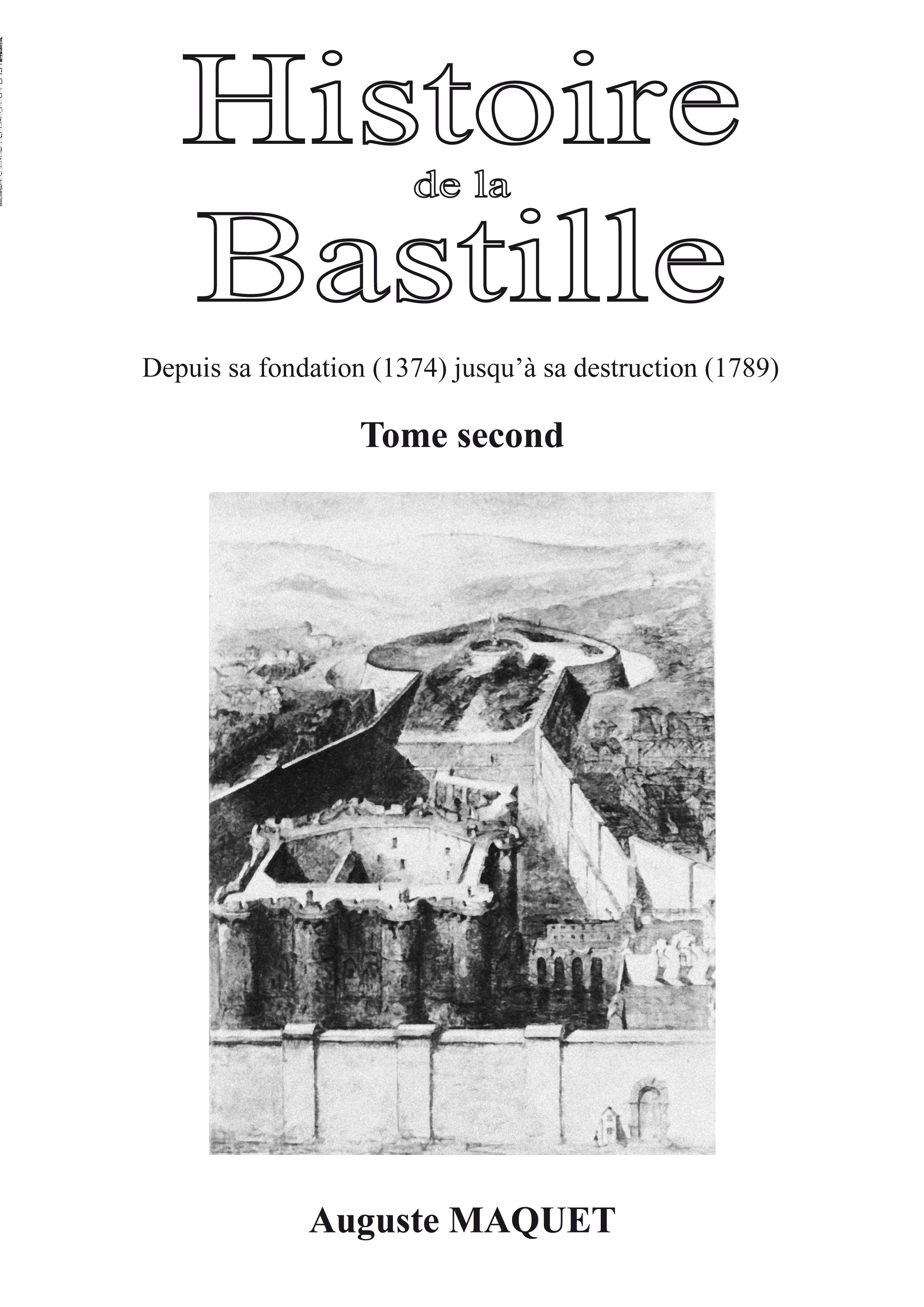 Histoire de la Bastille - Tome 2