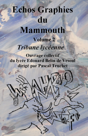 Echos Graphies du Mammouth volume 2