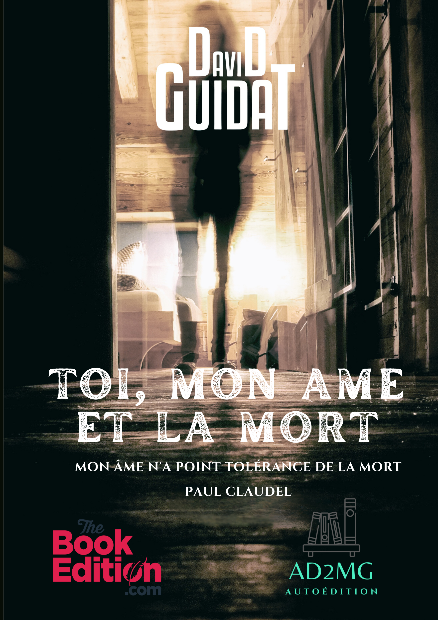 TOI, MON AME ET LA MORT