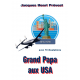 Grand Papa aux USA