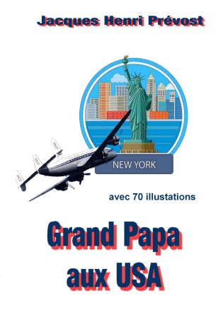 Grand Papa aux USA