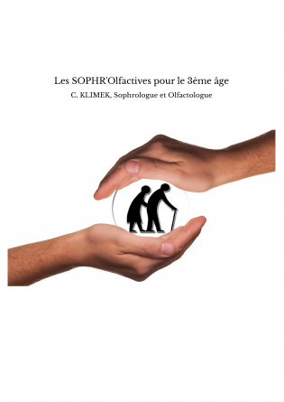 Les SOPHR'Olfactives pour le 3ème âge