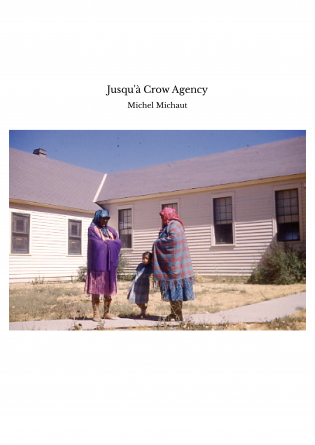 Jusqu'à Crow Agency