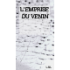 L'EMPRISE DU VENIN
