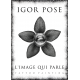 L'Image qui Parle. Tattoo Painting