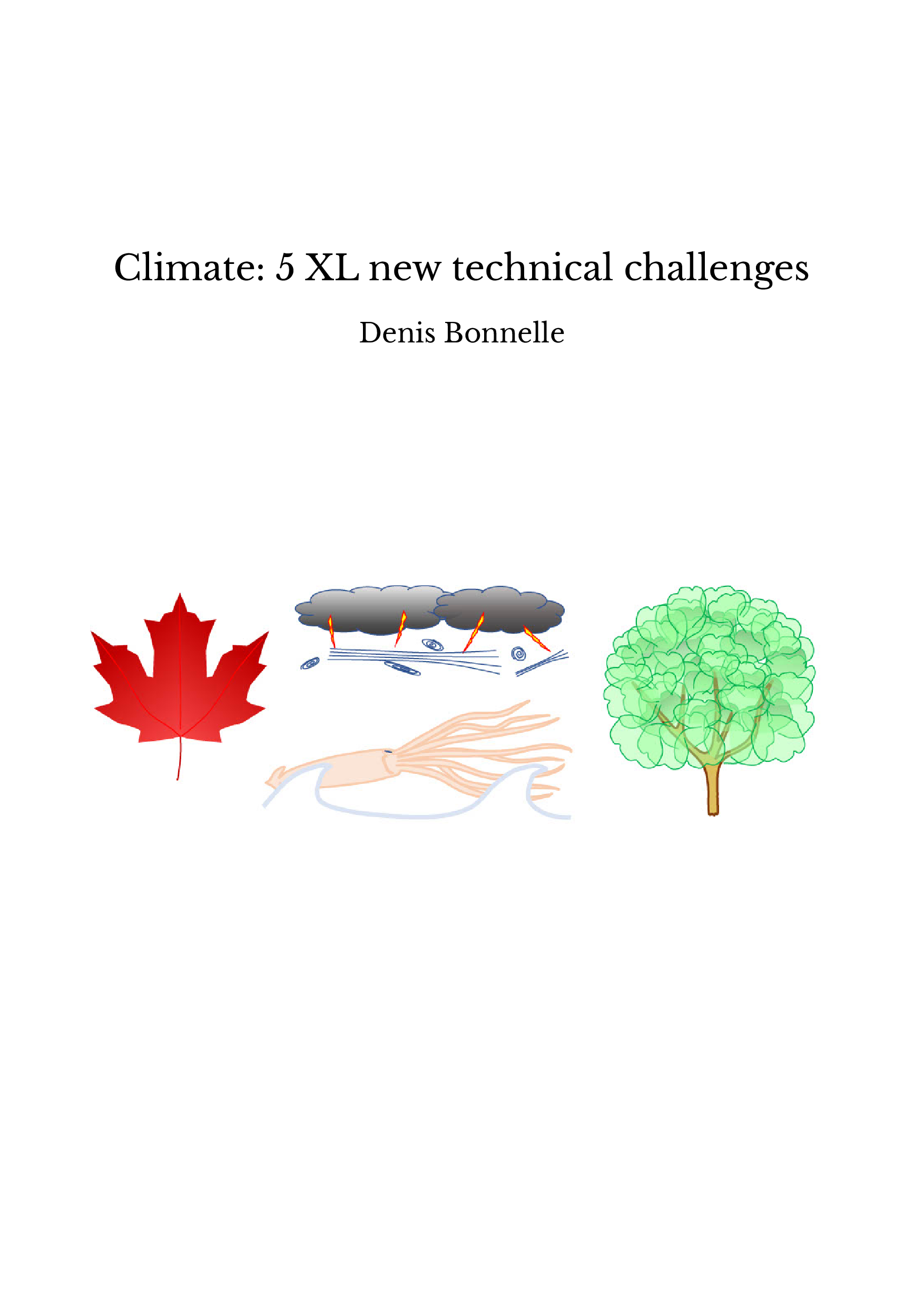 Climate: 5 XL new technical challenges