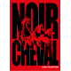 Noir Cheval