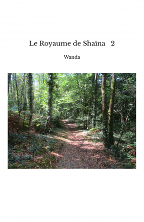 Le Royaume de Shaïna 2