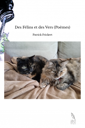 Des Félins et des Vers (Poèmes)