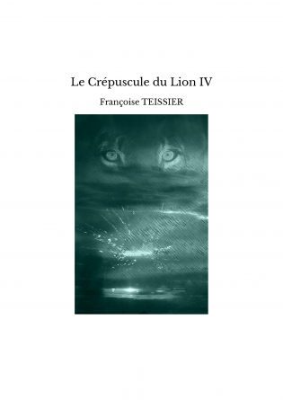 Le Crépuscule du Lion IV