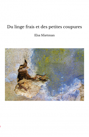 Du linge frais et des petites coupures