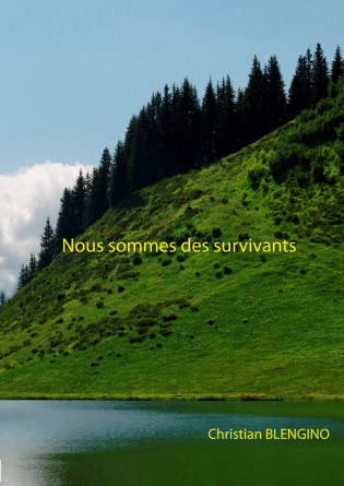 Nous sommes des survivants