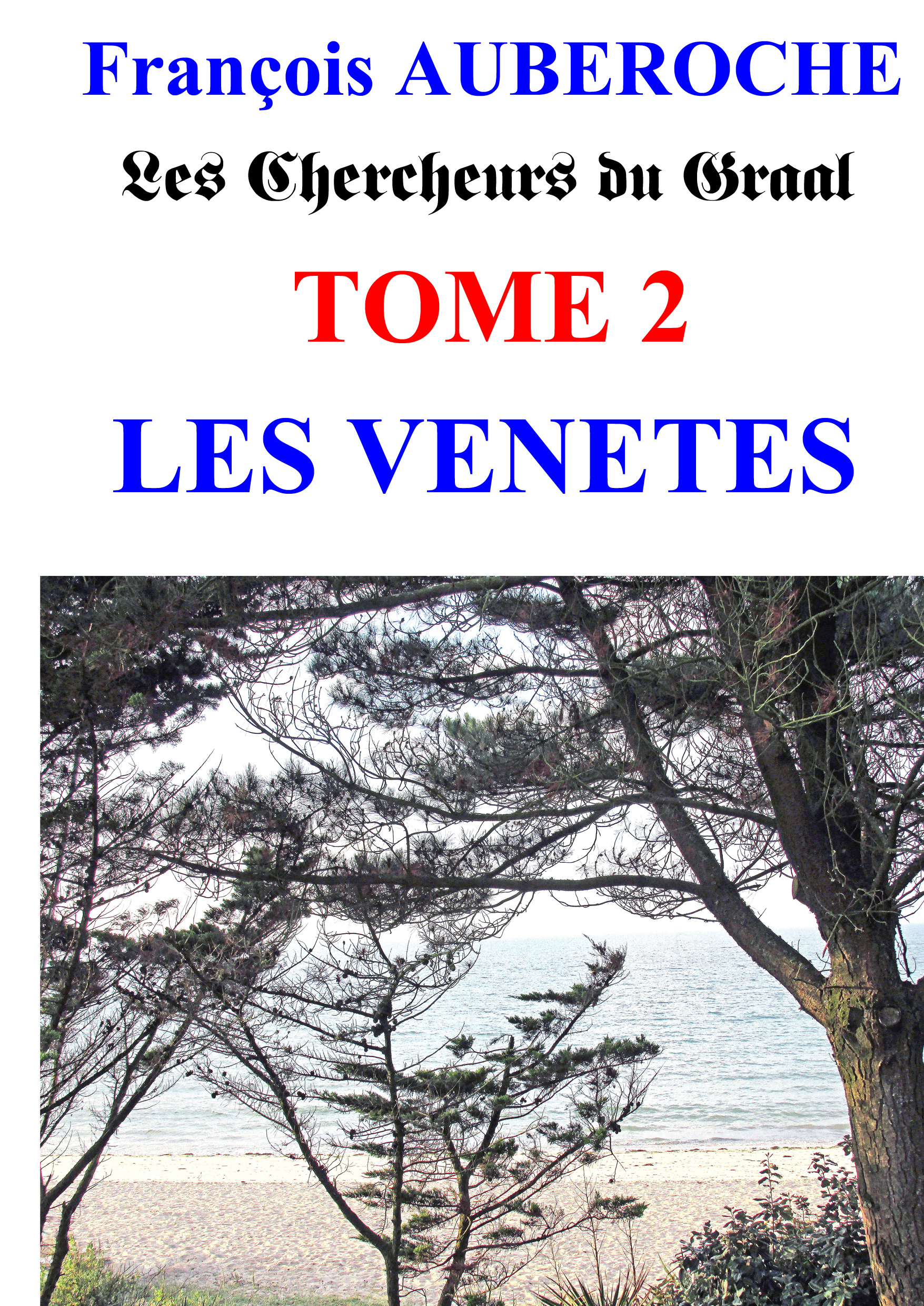 Les chercheurs du Graal T2 Les Vénètes