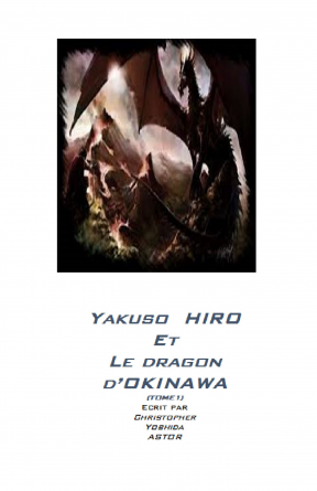 Yakuso HIRO et le Dragon d'Okinawa