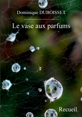 Le vase aux parfums