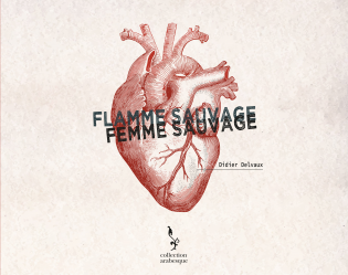 Flamme sauvage femme sauvage