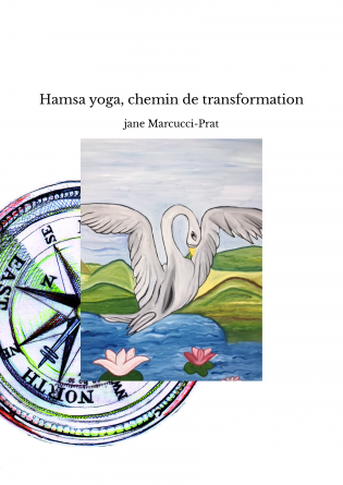 Hamsa yoga, chemin de transformation
