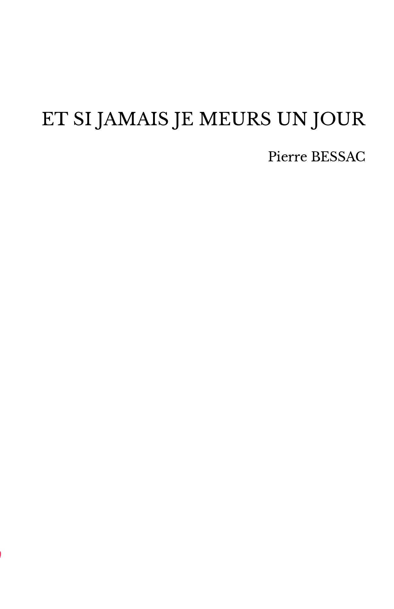 ET SI JAMAIS JE MEURS UN JOUR