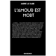 l'amour est mort