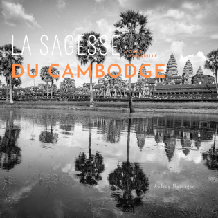 La Sagesse du Cambodge