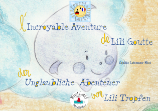 L'incroyable aventure de Lili Goutte