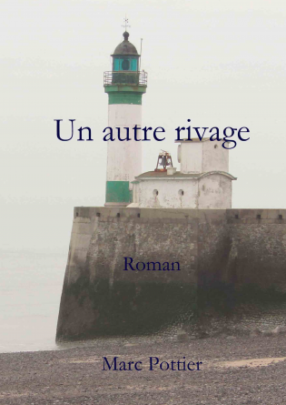 Un autre rivage Roman