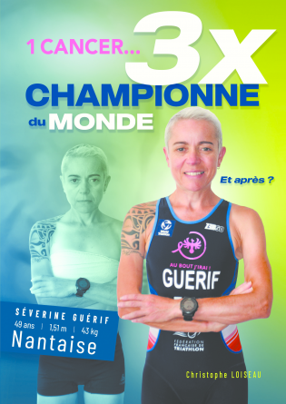 1 cancer et 3 x championne du monde