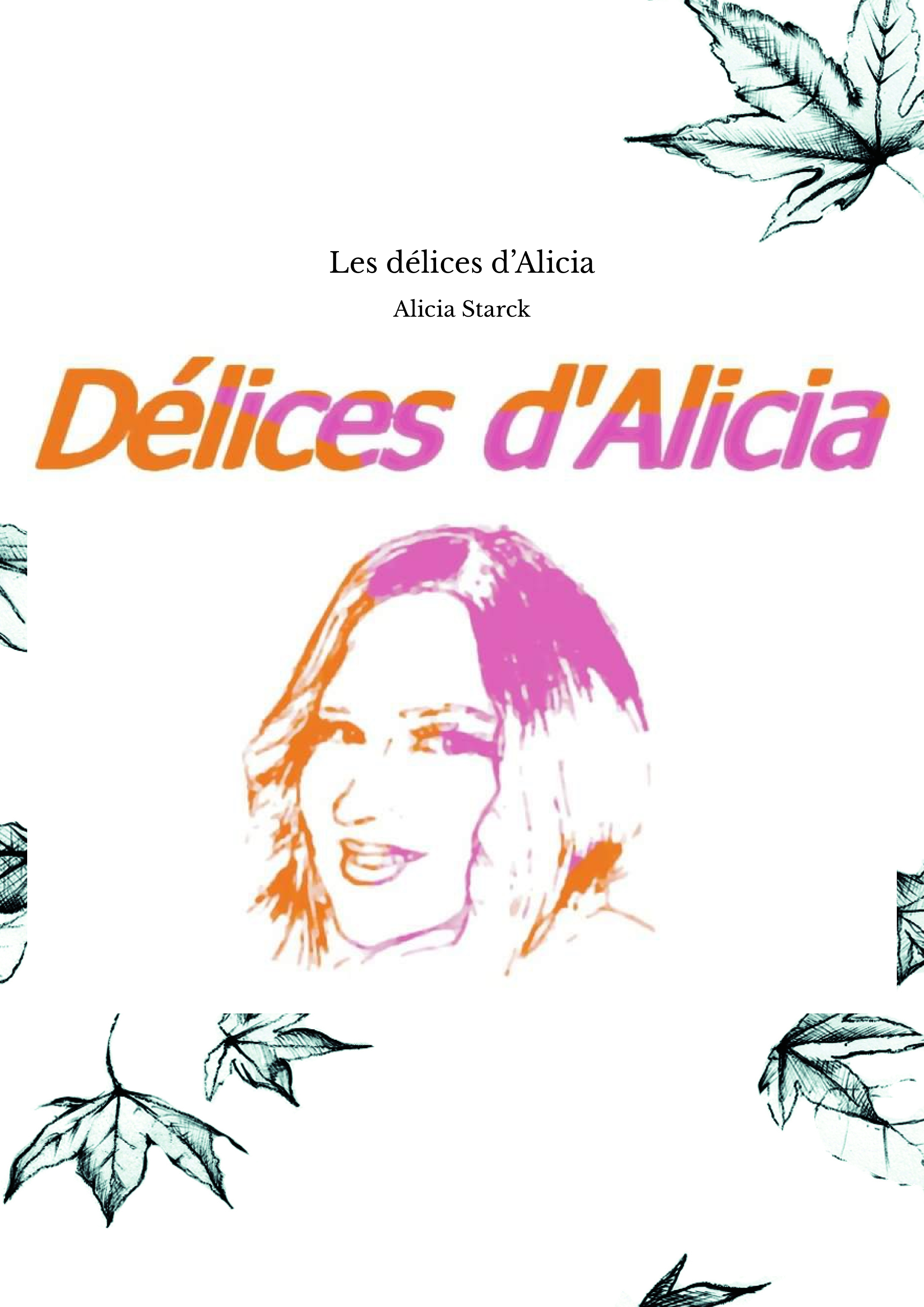 Les délices d’Alicia