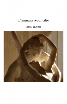 L'humain réconcilié