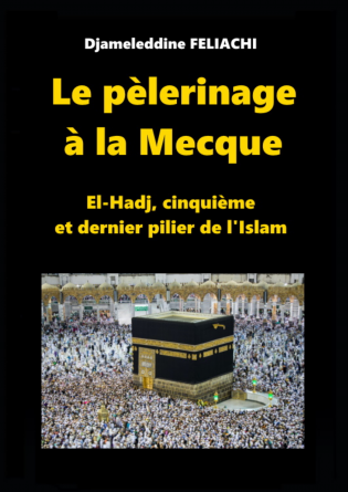 Le pèlerinage à la Mecque