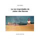 La vie improbable de Julien des faunes