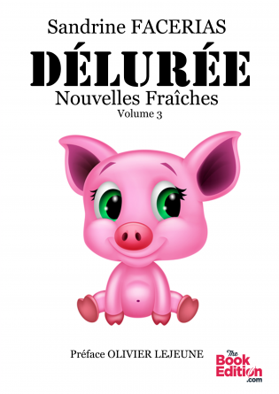 DÉLURÉE NOUVELLES FRAÎCHES VOLUME 3 