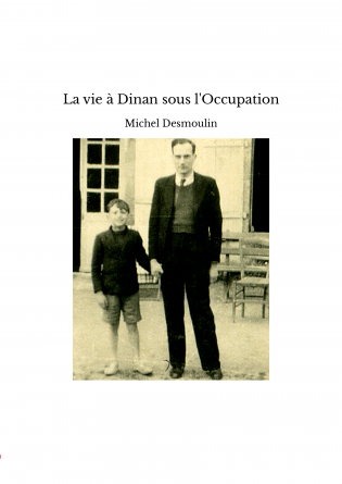 La vie à Dinan sous l'Occupation