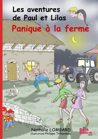 Paul et Lilas : Panique à la ferme