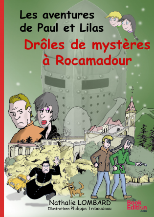 Paul et Lilas - Mystères à Rocamadour
