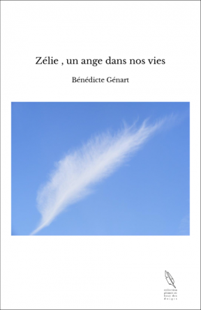 Zélie , un ange dans nos vies