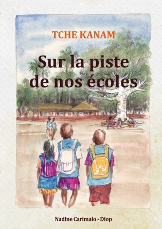 TCHE KANAM Sur la Piste de nos écoles