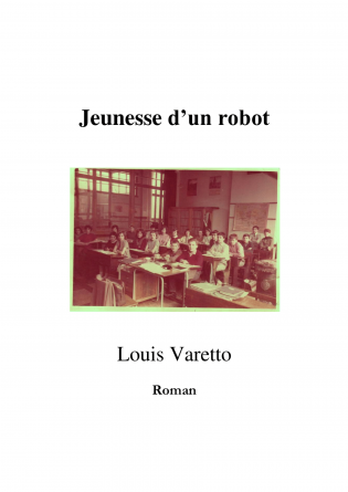 Jeunesse d'un robot