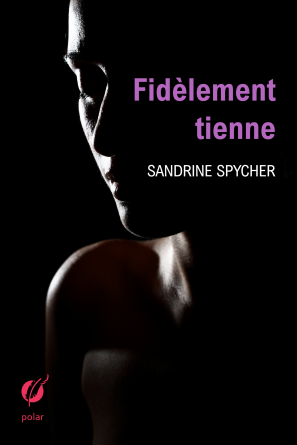 Fidèlement tienne