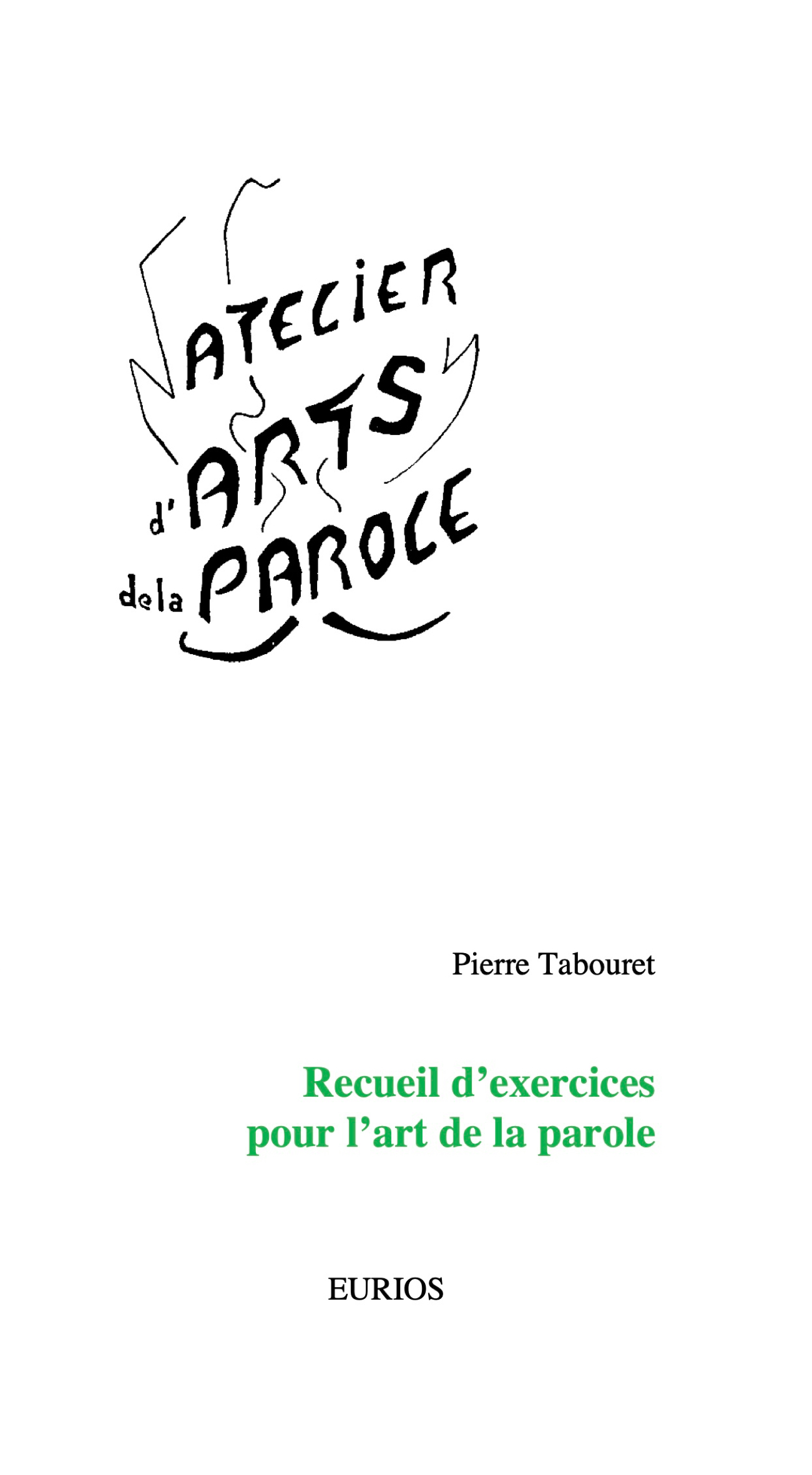 Exercices pour l'art de la parole