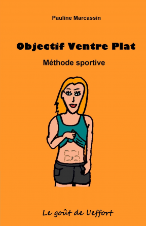 Objectif Ventre Plat -Méthode sportive