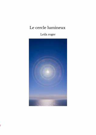 Le cercle lumineux 