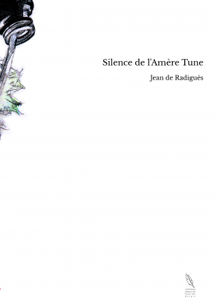 Silence de l'Amère Tune