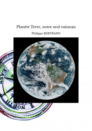 Planète Terre, notre seul vaisseau