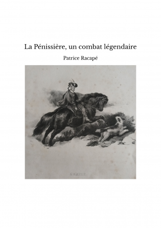 La Pénissière, un combat légendaire